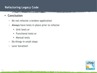 39
Refactoring Legacy Code
●
Replacing “new” Step 3 (Multiple)
– Create factory
– Extract “new” call to new factory
 