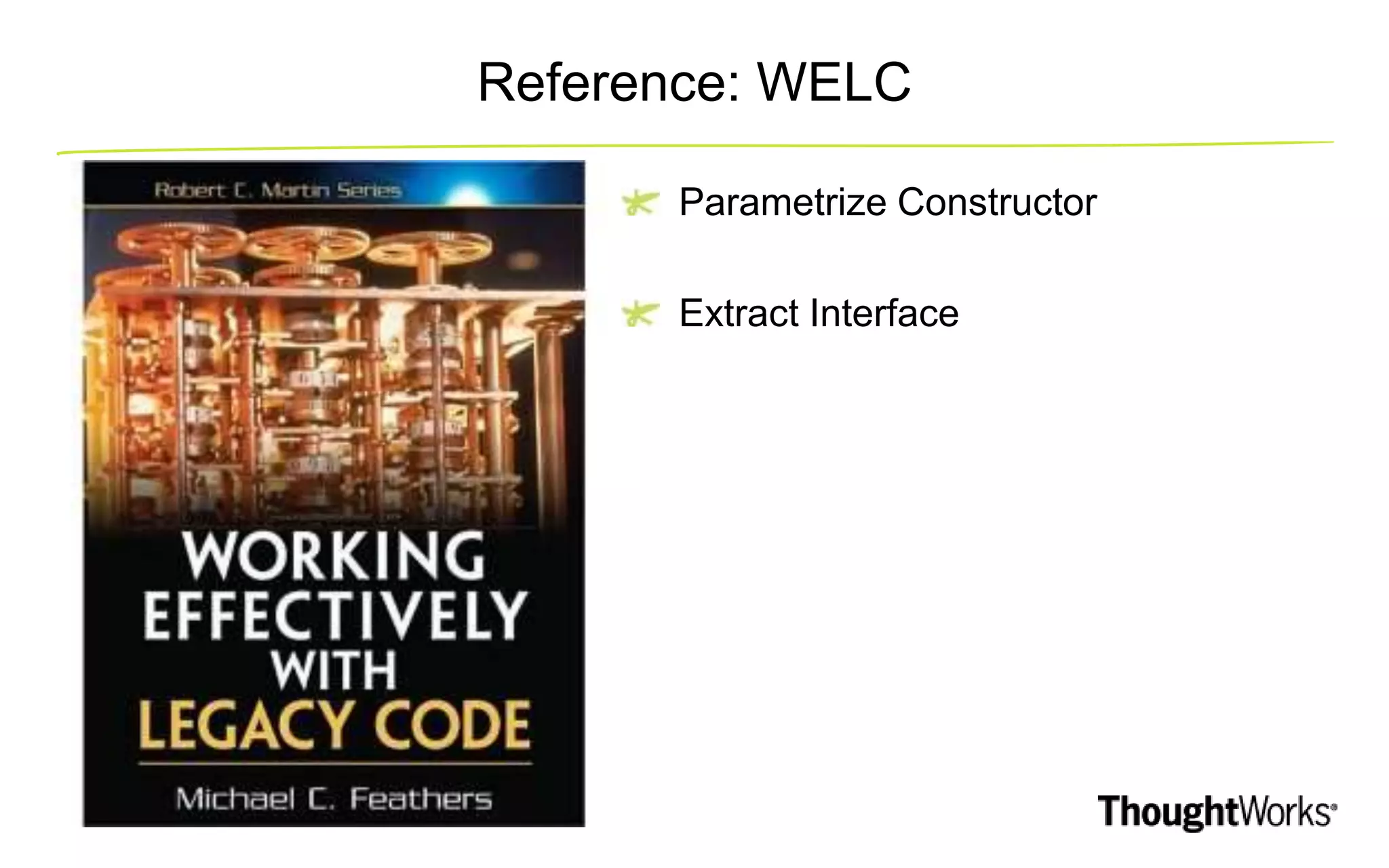 Reference: WELC Parametrize Constructor Extract Interface 