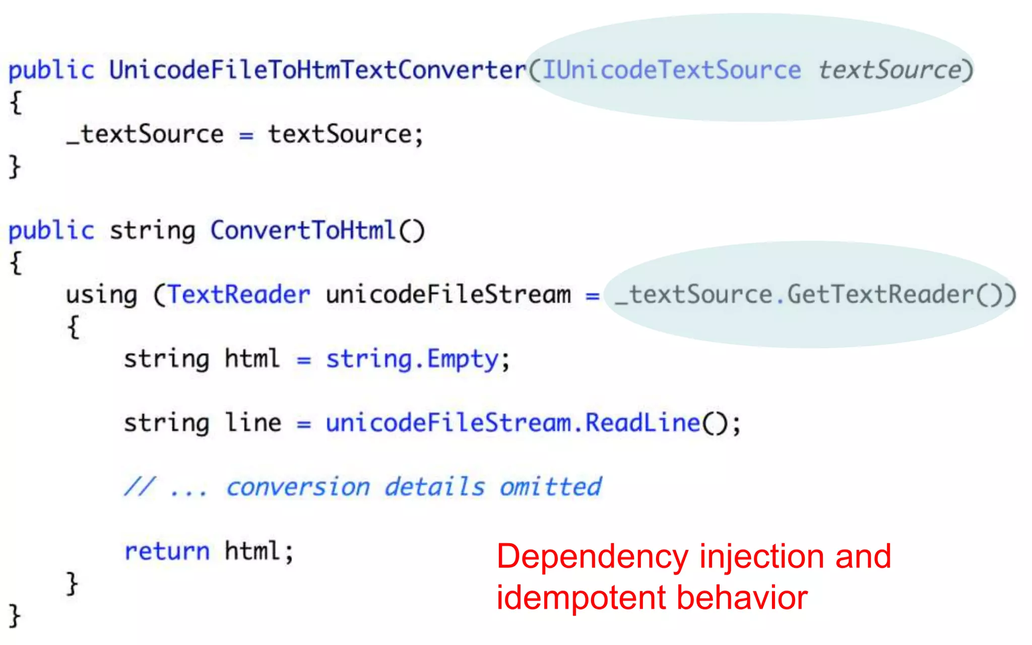 Dependency injection and idempotent behavior 