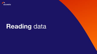 Reading data
 