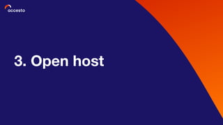 3. Open host
 