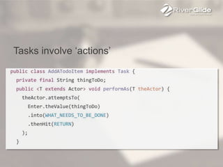 Tasks involve ‘actions’
 