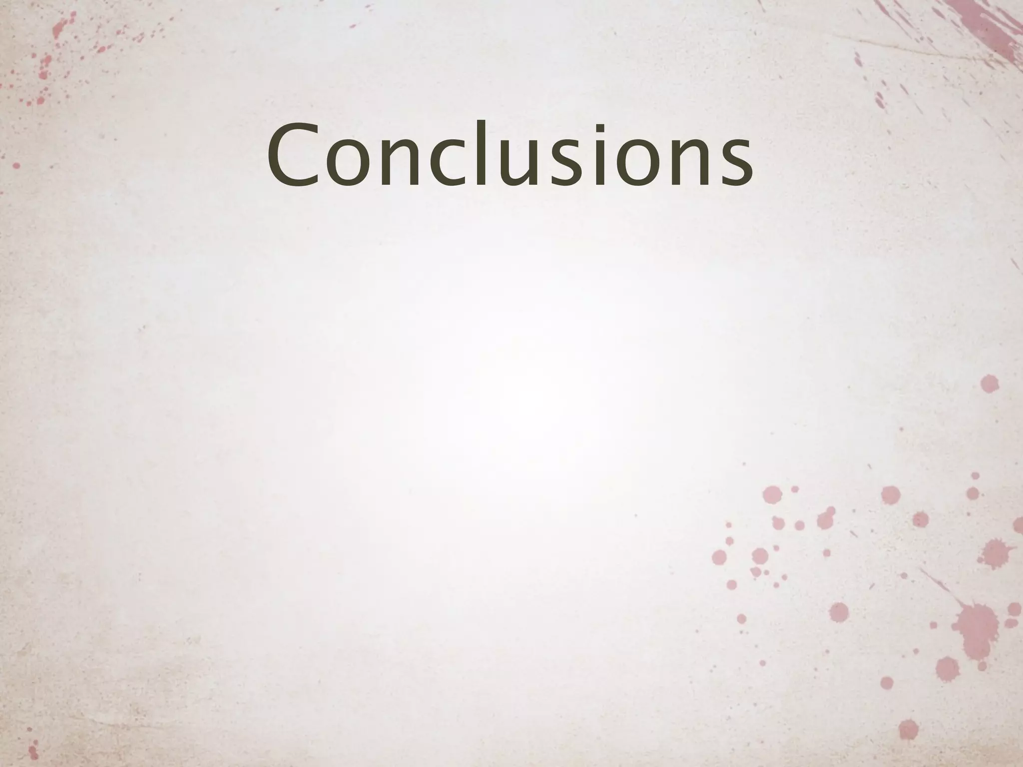 Conclusions
 