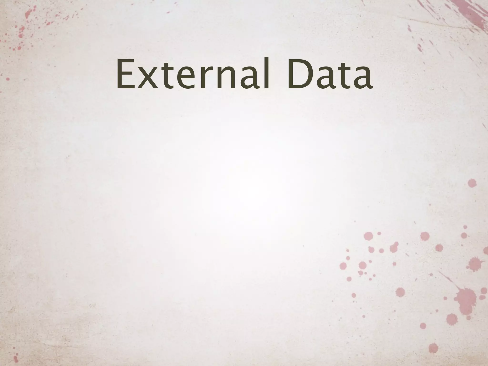 External Data
 