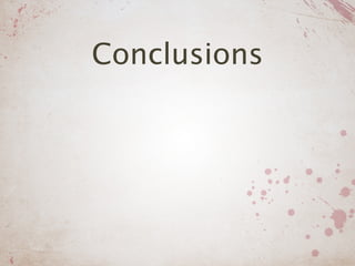 Conclusions
 