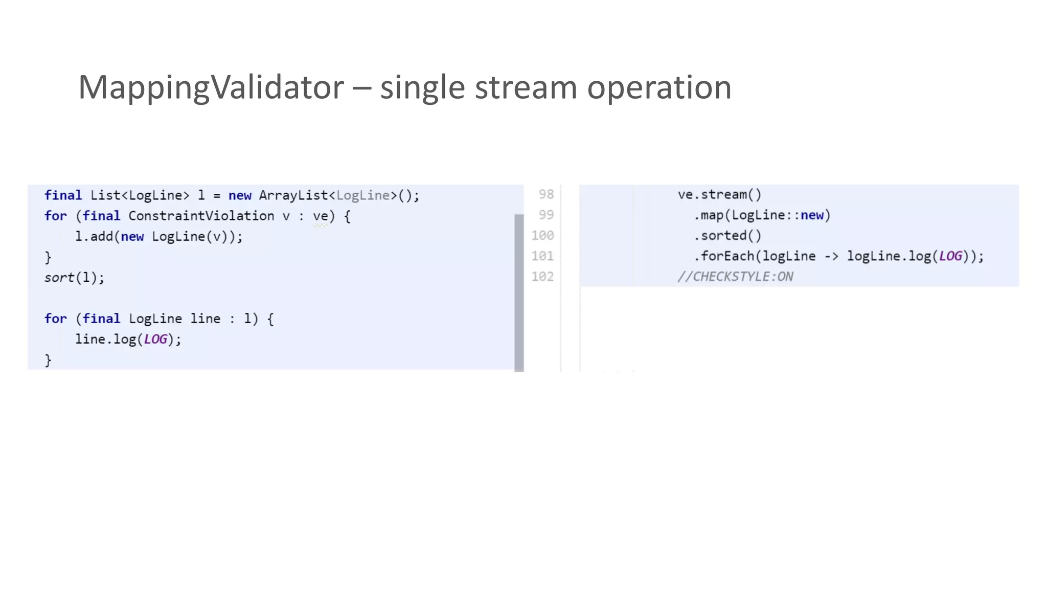 MappingValidator – single stream operation
 