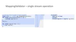 MappingValidator – single stream operation
 
