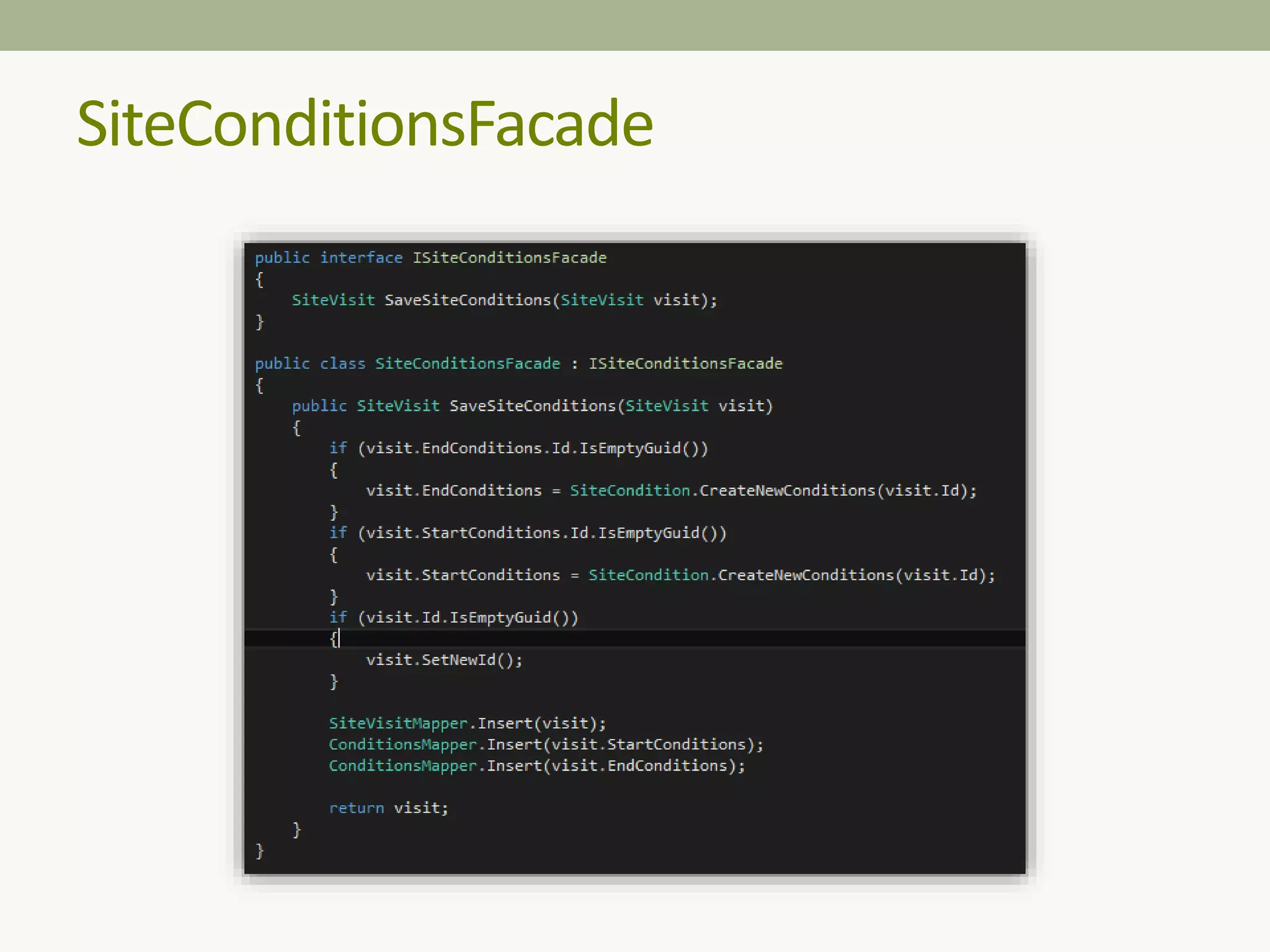 SiteConditionsFacade
 