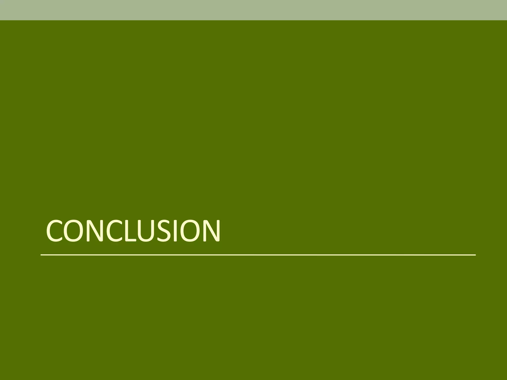 CONCLUSION
 
