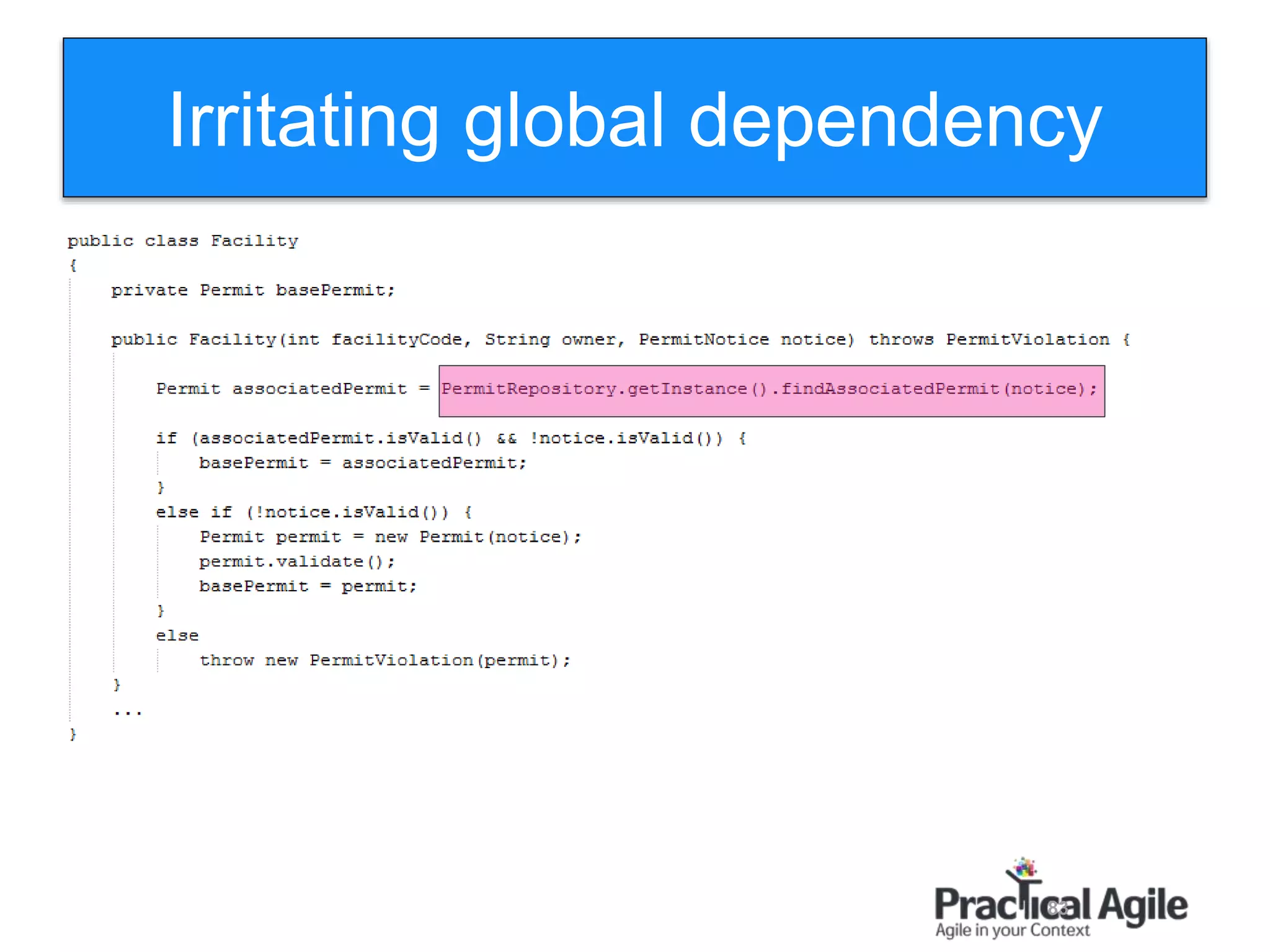83
Irritating global dependency
 