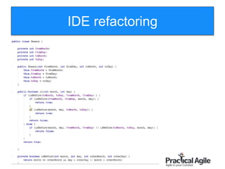 32
IDE refactoring
 