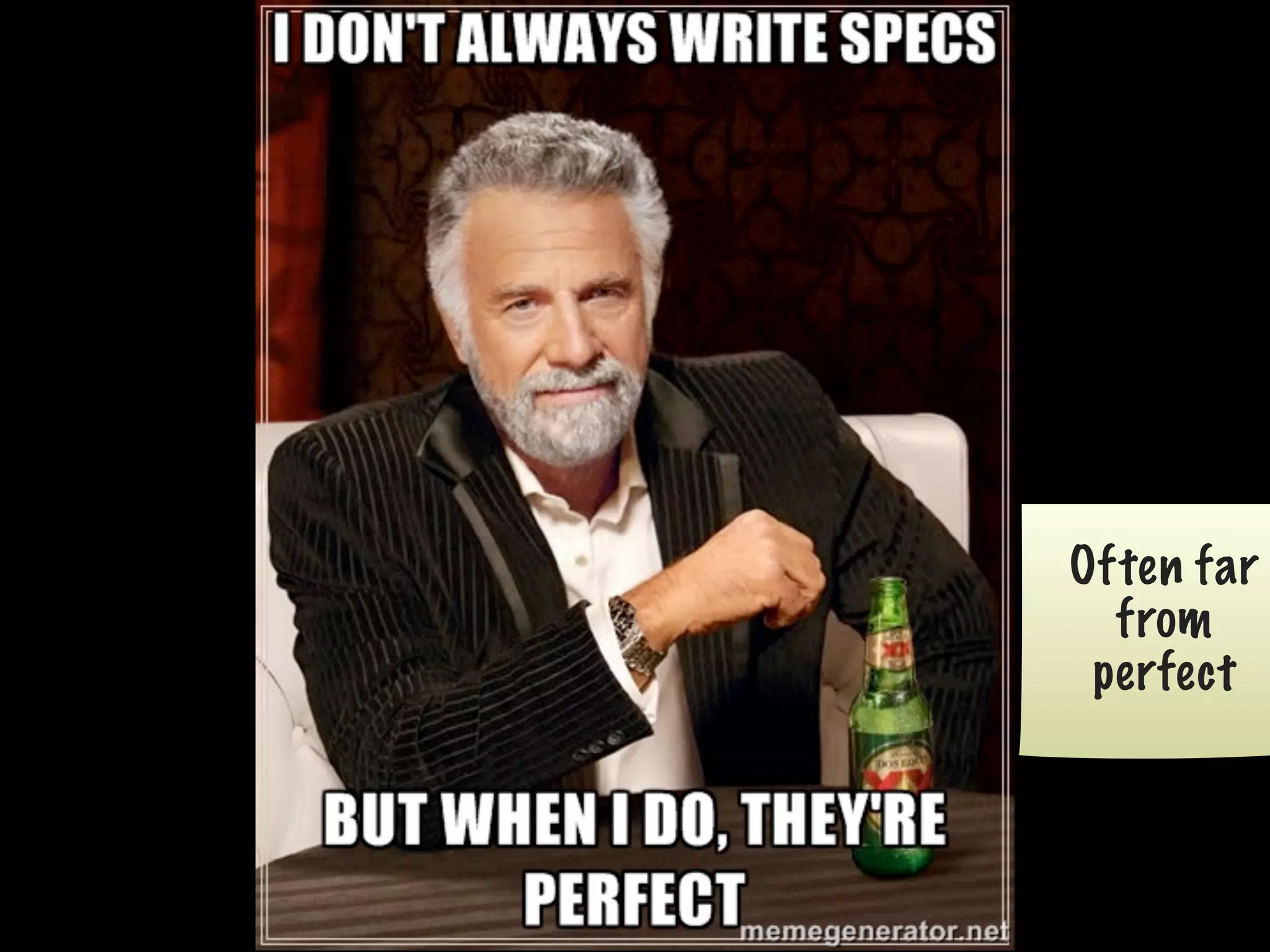 Often far
from
perfect

 