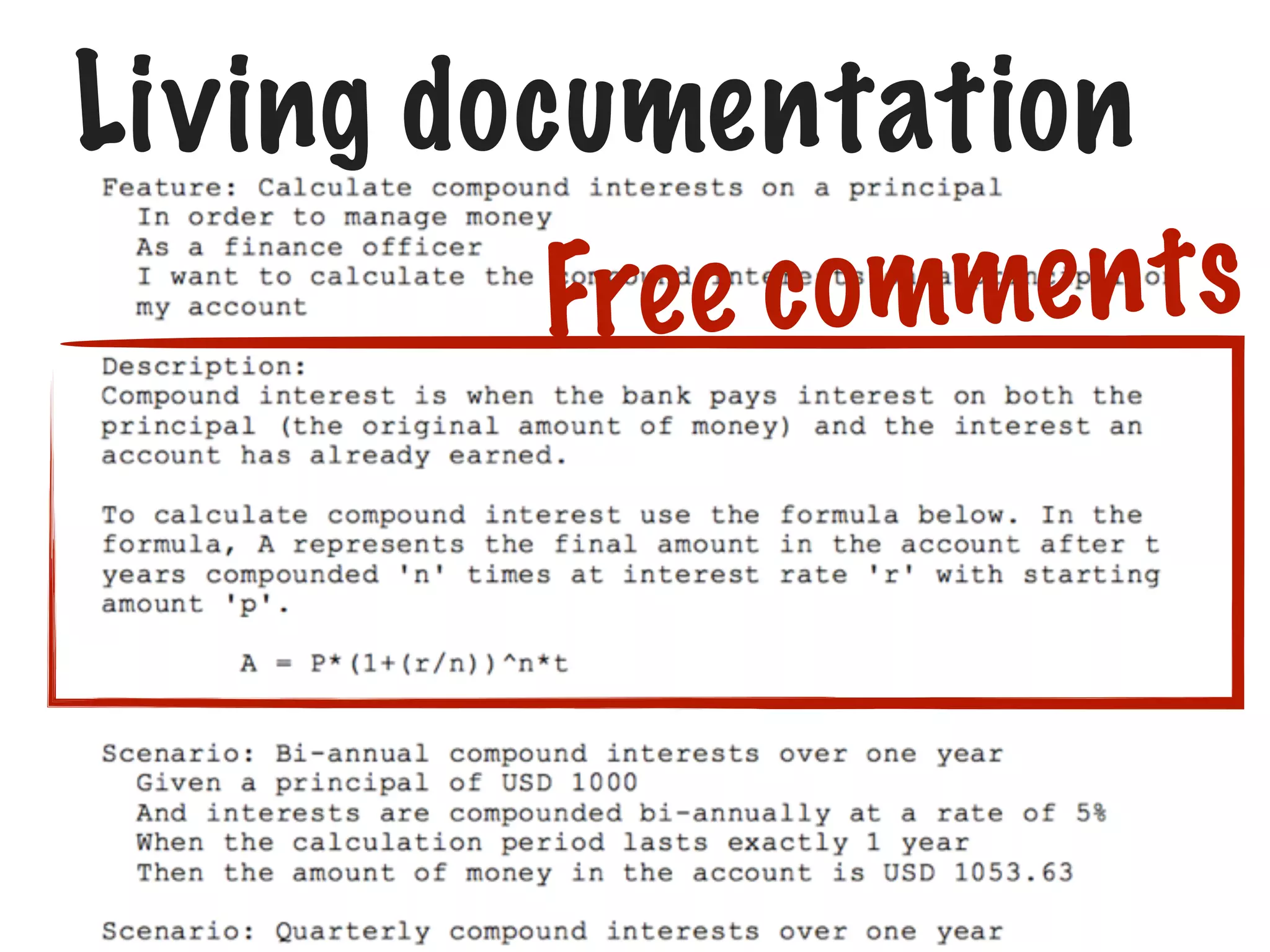 Living documentation
Fre e c omme n t s

 