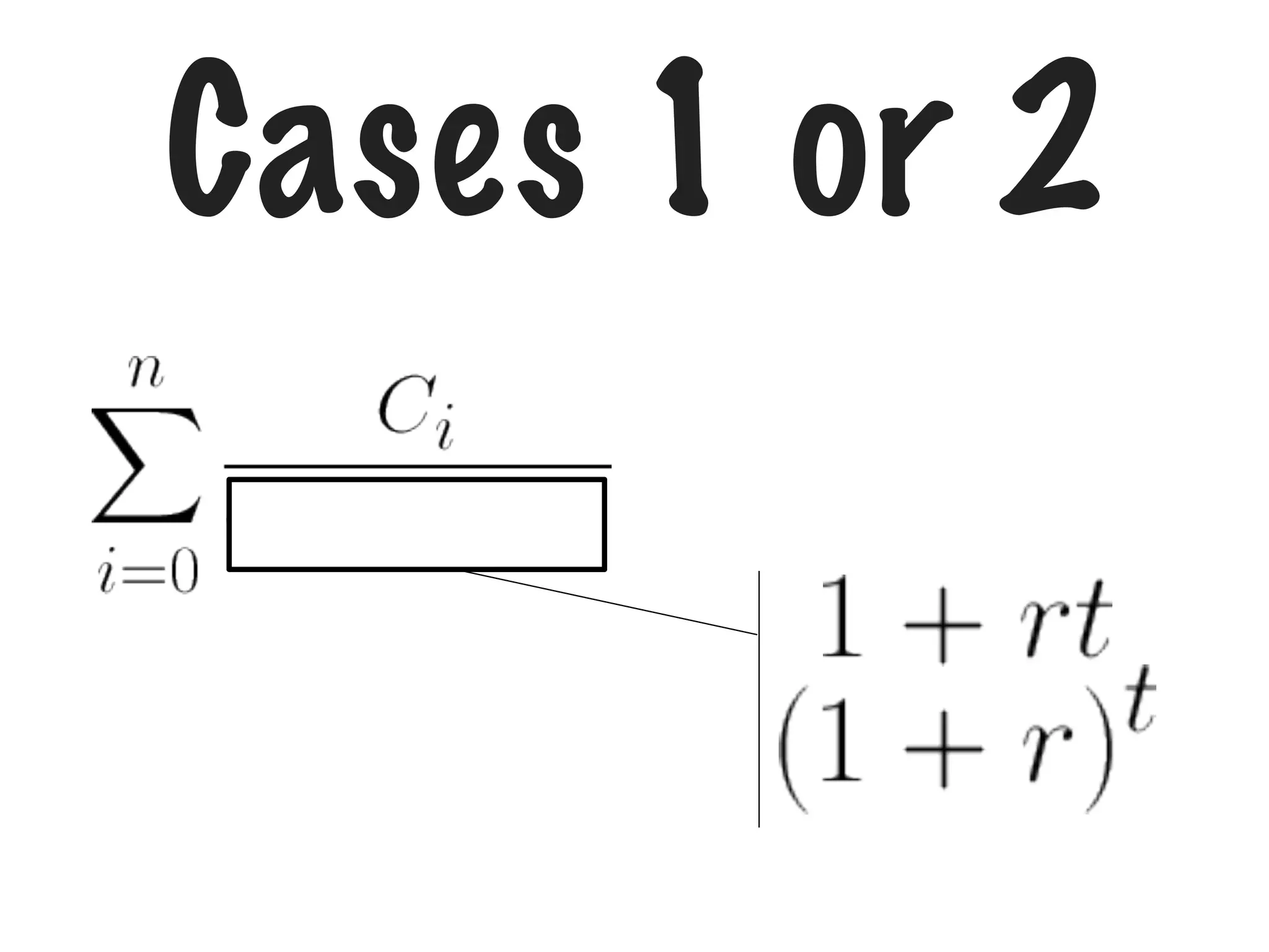 Cases 1 or 2

 