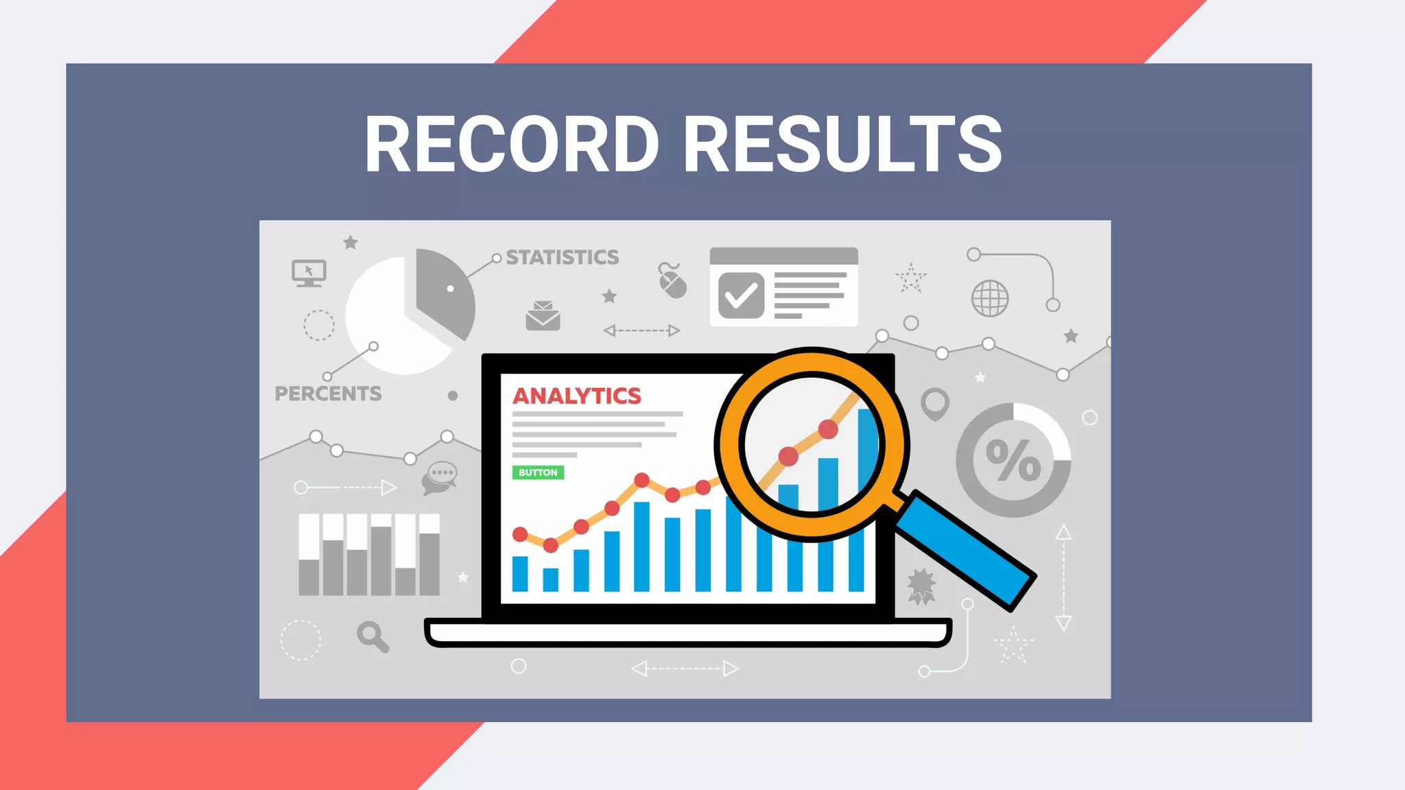 RECORD RESULTS
 
