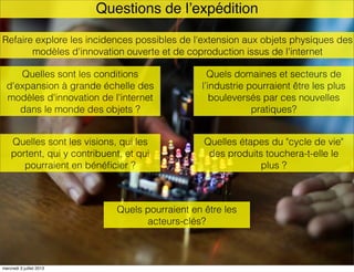 Questions de lʼexpédition
Quelles sont les visions, qui les
portent, qui y contribuent, et qui
pourraient en bénéﬁcier ?
R...