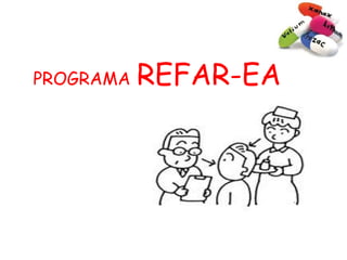 PROGRAMA   REFAR-EA
 