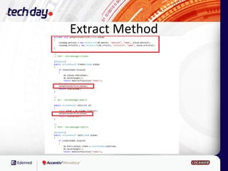 Extract Method
 