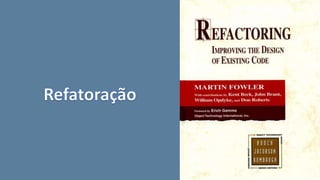 Refatoracao