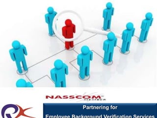 Partnering for 
Employee Background Verification Services 
 
