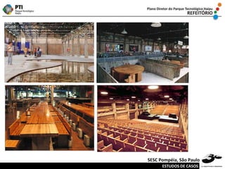 ESTUDOS DE CASOS SESC Pompéia, São Paulo 