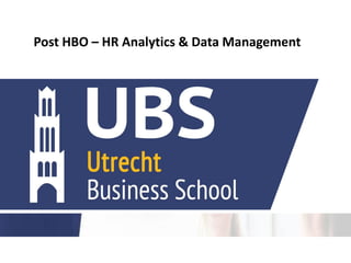 Post HBO – HR Analytics & Data Management
 