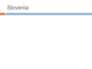 Slovenia
 