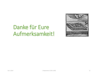 Danke für Eure
Aufmerksamkeit!
02.11.2015 L´Heptaméron (1542-1549) 12
 