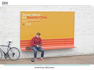 Norbert Ender, IBM Schweiz
 