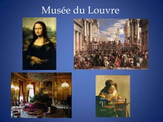 Musée du Louvre
 