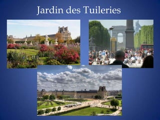 Jardin des Tuileries
 