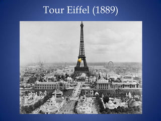 Tour Eiffel (1889)
 