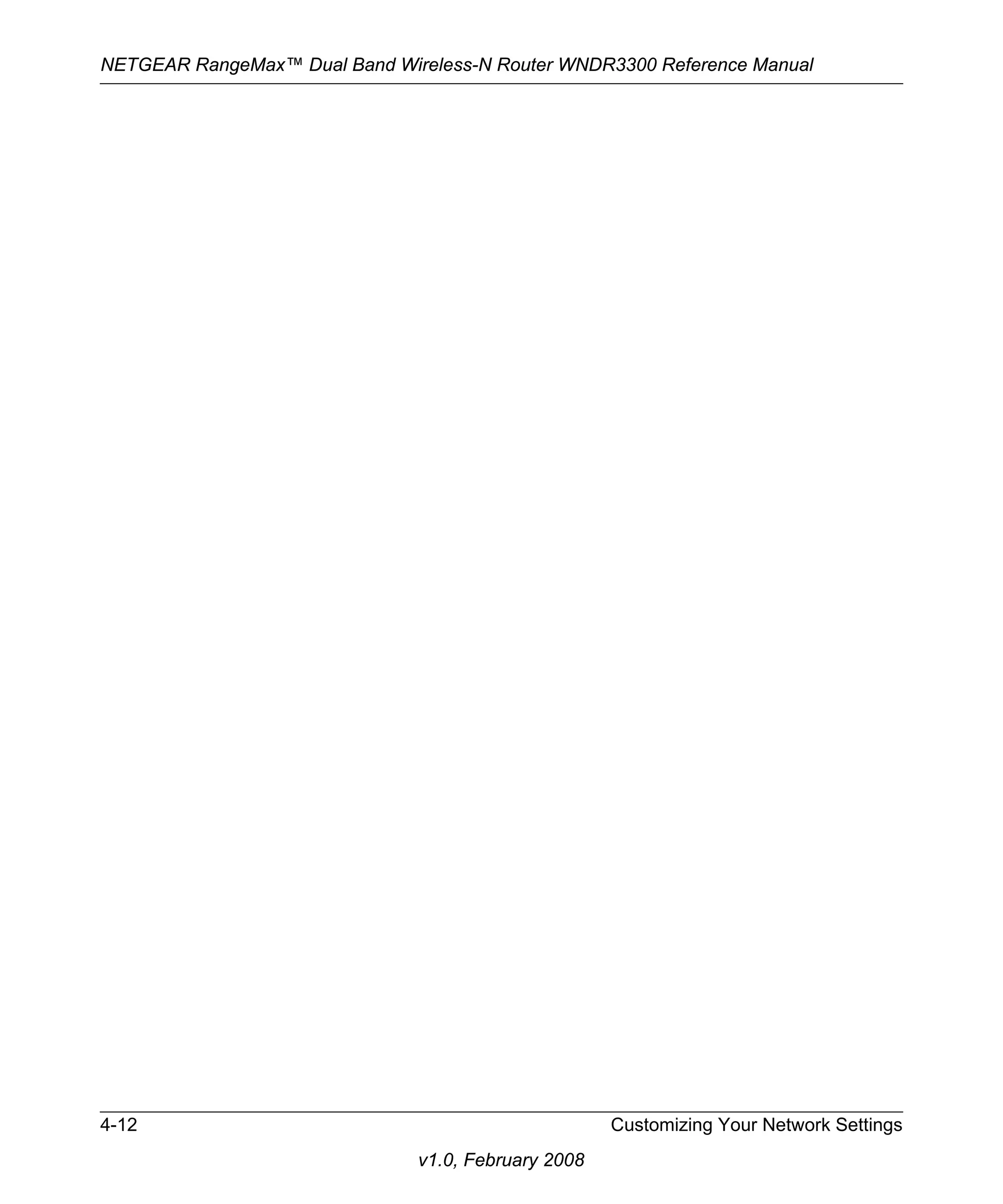 NETGEAR RangeMax™ Dual Band Wireless-N Router WNDR3300 Reference Manual 
4-12 Customizing Your Network Settings 
v1.0, February 2008 
 