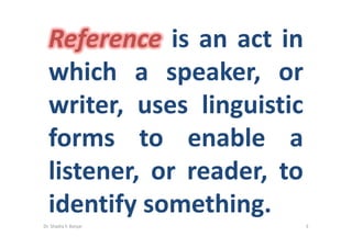 Reference And Inference  By Dr.Shadia.Pptx