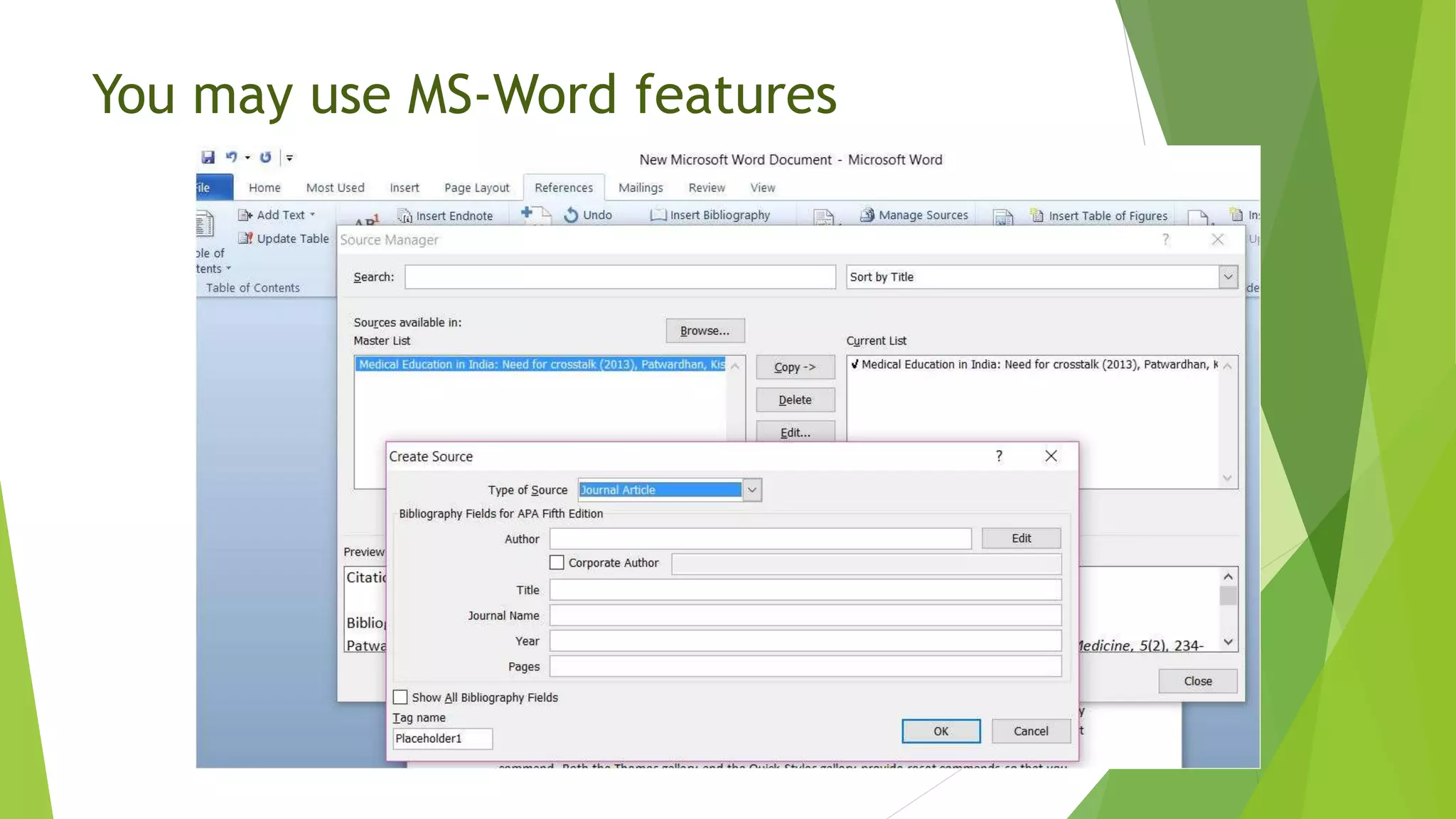 You may use MS-Word features
 