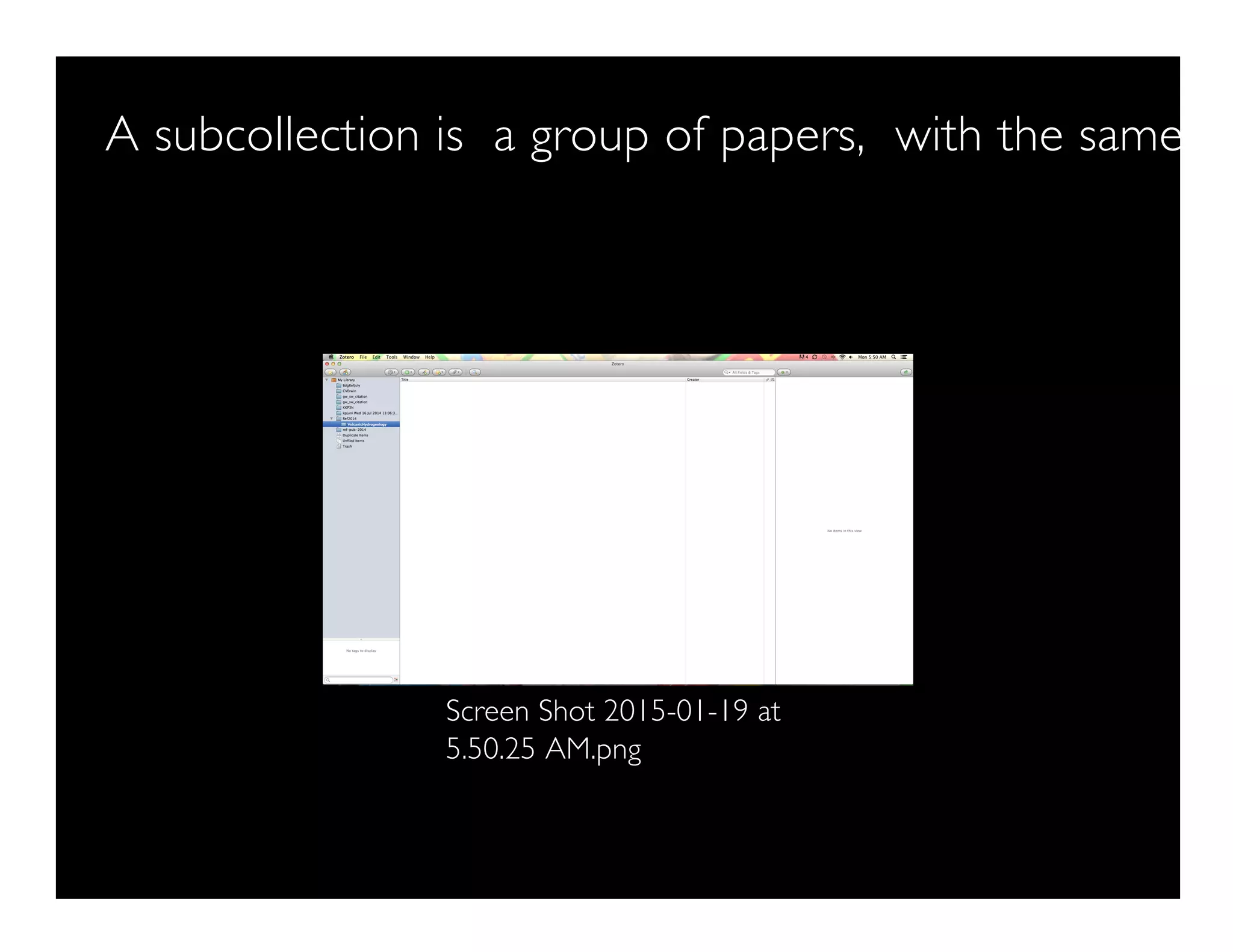 A subcollection is a group of papers, with the same su
Screen Shot 2015-01-19 at
5.50.25 AM.png
 