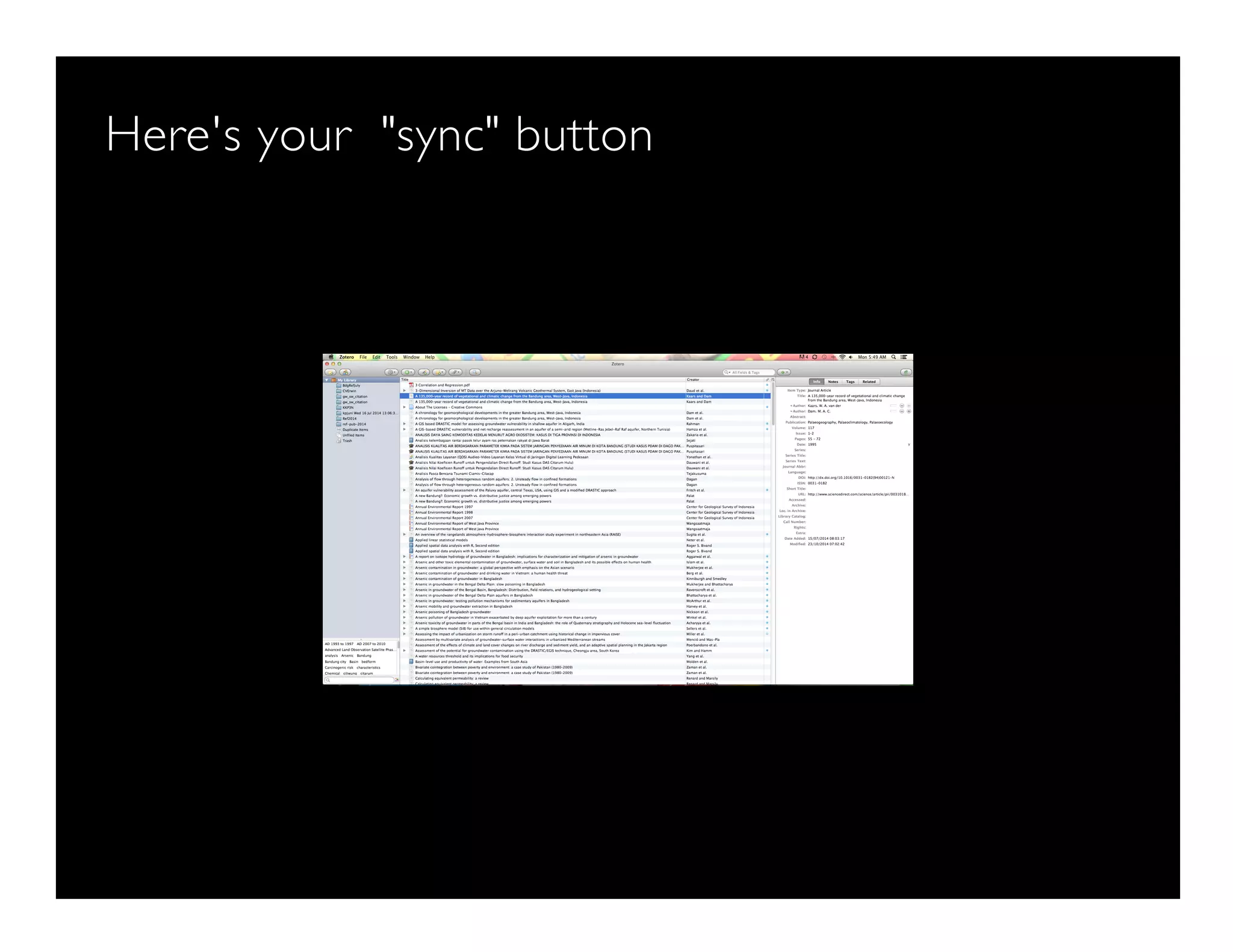 Here's your "sync" button
 