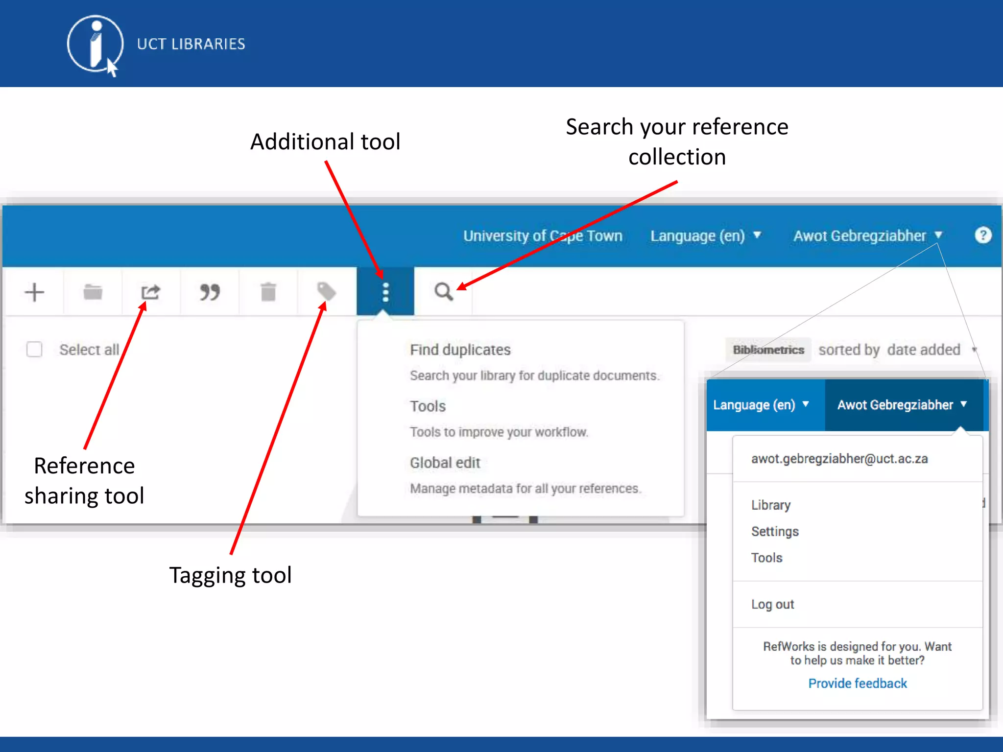 Search your reference
collection
Additional tool
Reference
sharing tool
Tagging tool
 