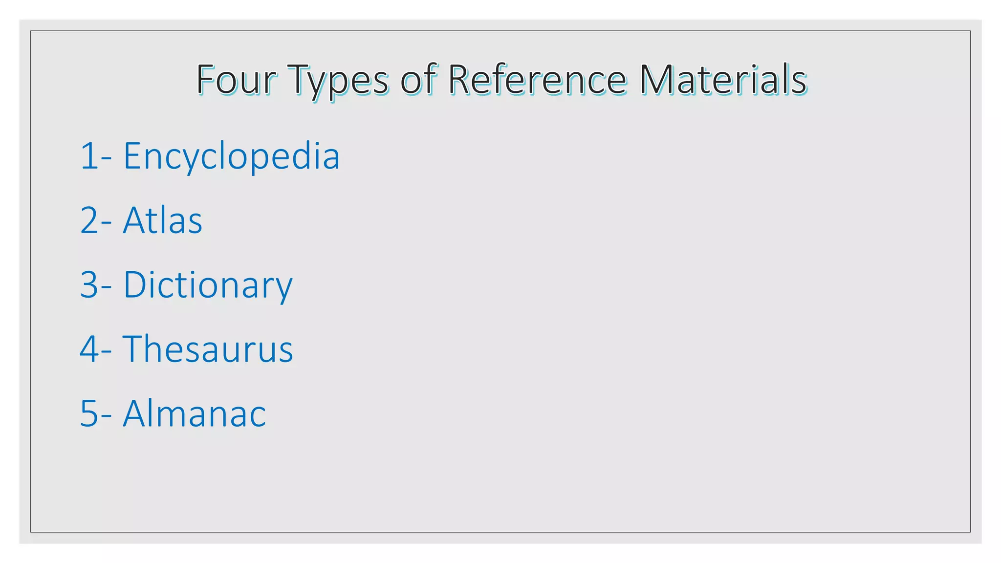 Encyclopedia Atlas Dictionary Thesaurus Almanac. PPSX