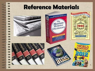 1
Reference Materials
 