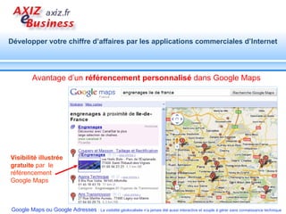 Avantage d’un  référencement personnalisé  dans Google Maps Visibilité illustrée gratuite  par  le référencement Google Maps 