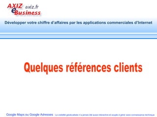 Quelques références clients 