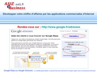 Rendez-vous sur :  http://www.google.fr/adresses   