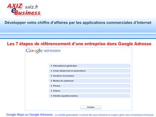 Les 7 étapes de référencement d’une entreprise dans Google Adresse   