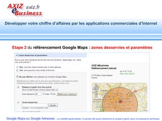 Etape 2  du  référencement Google Maps :  zones desservies et paramètres 
