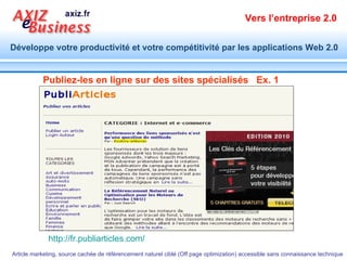http://fr.publiarticles.com/   Publiez-les en ligne sur des sites spécialisés  Ex. 1  