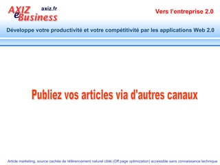 Publiez vos articles via d'autres canaux 