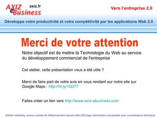 Poursuivons la conversation sur Twitter ! Besoin de formation pour bien démarrer  Twitter  et exploiter son potentiel commercial ? Demandez un devis :  http://www.axiz-ebusiness.com/formations/devis-formations-axizebusiness.php   Besoin d’éviter les pièges des  campagnes de liens commerciaux Adwords  non optimiées ? Formez-vous :  http://www.axiz-ebusiness.com/formations/google-adwords.php   http://www.twitter.com/axizebusiness   
