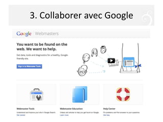 3. Collaborer avec Google

 
