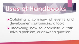 Obtaining a summary of events and
developments surrounding a topic
Discovering how to complete a task,
solve a problem, or answer a question
 